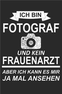 Mein perfektes Foto: Das Fototagebuch zum selbst ausfüllen &#9830; Dokumentiere die beste Tageszeit und Wetter &#9830; Das perfekte Equipment und die optimale Einstellun