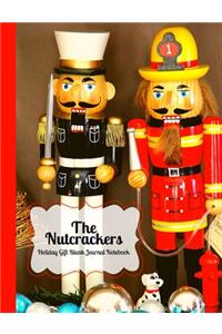 The Nutcrackers Fireman and Solider Holiday Gift Blank Notebook Journal