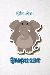 Carter Elephant A5 Lined Notebook 110 Pages: Funny Blank Journal For Zoo Wide Animal Nature Lover Relative Family Baby First Last Name. Unique Student Teacher Scrapbook/ Composition Great For H