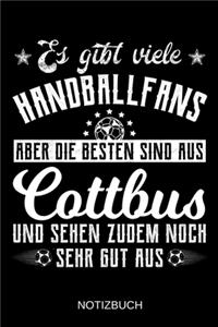 Es gibt viele Handballfans aber die besten sind aus Cottbus und sehen zudem noch sehr gut aus