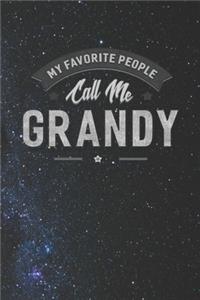 My Favorite People Call Me Grandy