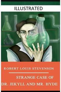 Strange Case of Dr Jekyll and Mr Hyde Illustrated