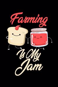 Farming is My Jam
