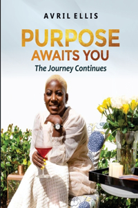 Purpose Awaits You