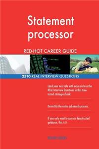 Statement processor RED-HOT Career Guide; 2510 REAL Interview Questions