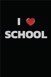 I Love School