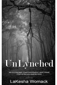 UnLynched: An Economic Empowerment Doctrine for African Americans