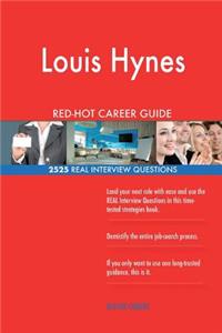 Louis Hynes RED-HOT Career Guide; 2525 REAL Interview Questions