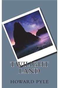 Twilight Land