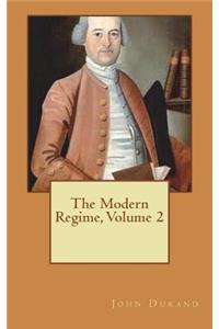 The Modern Regime, Volume 2