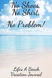Life's A Beach Vacation Journal