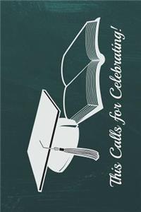 This Calls for Celebrating!