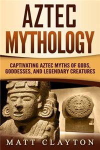 Aztec Mythology