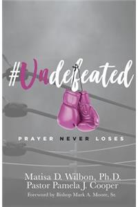 #undefeated