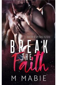 Break the Faith