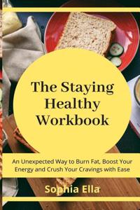 The Staying Healthy Workbook