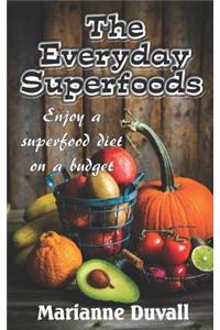 Everyday Superfoods