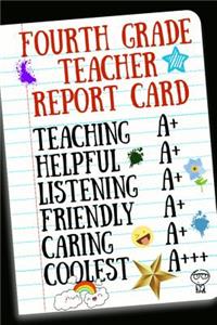 Fourth Grade Teacher Report Card