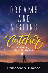 Dreams and Visions Catcher