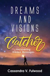 Dreams and Visions Catcher