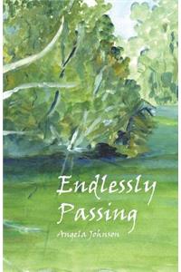 Endlessly Passing