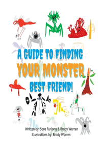 Guide to Finding your Monster Best Friend