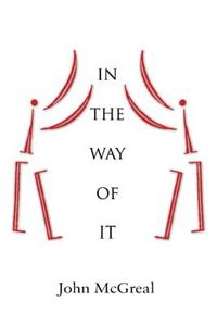 In The Way of It