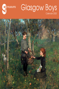 Glasgow Museums – Glasgow Boys Wall Calendar 2020 (Art Calendar)