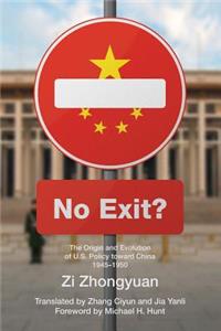 No Exit?