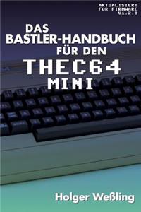 Bastler-Handbuch für den THEC64 Mini