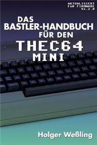 Bastler-Handbuch für den THEC64 Mini