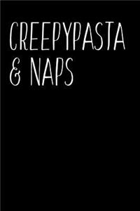 Creepypasta & Naps