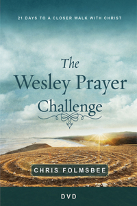 Wesley Prayer Challenge Video Content