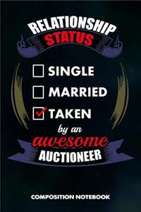 Relationship Status Single Married Taken by an Awesome Auctioneer