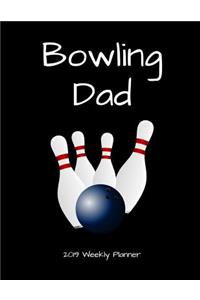 Bowling Dad 2019 Weekly Planner