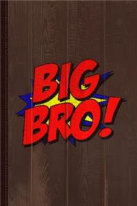 Superhero Big Bro Comic Book Journal Notebook