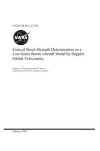 Conical Shock-Strength Determination on a Low-Sonic-Boom Aircraft Model by Doppler Global Velocimetry