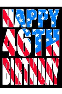 Happy 46th Birthday