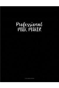 Professional Milk Maker: 3 Column Ledger
