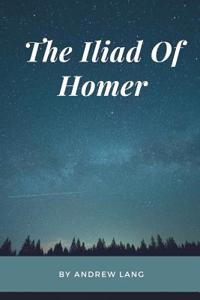 The Iliad of Homer