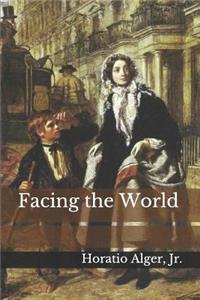 Facing the World