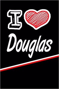 I Love Douglas