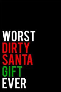Worst Dirty Santa Gift Ever