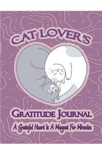 Cat Lover's Gratitude Journal - A Grateful Heart Is a Magnet for Miracles