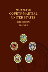 Manual for Courts-Martial (2019 EDITION)