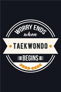 Worry Ends When Taekwondo Begins