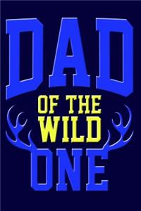 Dad of the Wild One