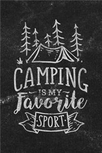 Camping Is My Favorite Sport