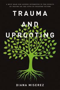 Trauma and Uprooting