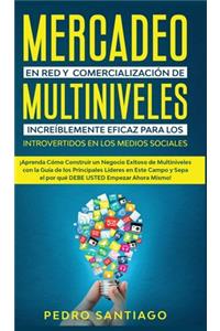 Mercadeo en red y comercialización de Multiniveles increíblemente eficaz para los introvertidos en los medios sociales